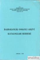 Başbakanlık Osmanlı Arşivi Katalogları Rehberi