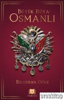Büyük Rüya: Osmanlı