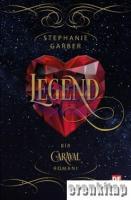 Caraval 2 - Legend Bir Garaval Romanı