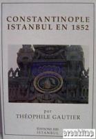 Constantinople : Istanbul en 1852