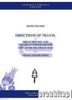 Directions of Travel Great Britain and the Great Powers Before and After Great War