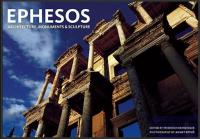 EPHESOS : Architecture, Monuments & Sculpture