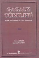 Gagauz Türkleri Tarih - Dil - Folklor ve Halk Edebiyatı