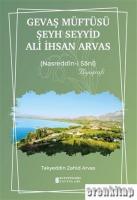 Gevaş Müftüsü Şeyh Seyyid Ali İhsan Arvas : Nasreddin-i Sani