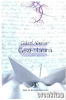 Güzel Yazılar  Gezi - Hatıra