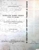 Hamdu'llah Hamdi's Mesnevi Yusuf ve Zeliha Introduction, Part II Text, Analsis and Facsimile Critical Edition Hamdu'llah Hamdi'nin Yusuf ve Zeliha Mesnevisi Kısım II : Tenkitli Metin