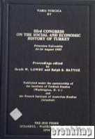 IIIrd Congress on the Social and Economic History of Turkey Princeton University 24 : 26 August 1983.