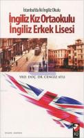 İngiliz Kız Ortaokulu - İngiliz Erkek Lisesi İstanbul'da İki İngiliz Okulu
