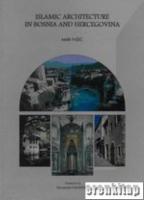 Islamic Architecture in Bosnia and Hercegovina ( Hardcover )