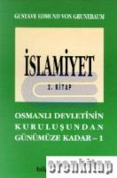 İslamiyet 2. Kitap Osmanlı Devletinin Kuruluşundan Günümüze Kadar - 1