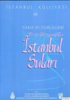 İstanbul Su Külliyatı XIII Vakıf Su Tahlilleri 1 XIX ve XX. Yüzyılda İstanbul Suları