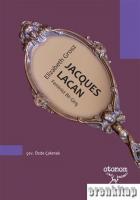 Jacques Lacan : Feminist Bir Giriş
