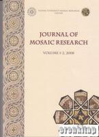 Journal of Mosaic Research. Volume 1 - 2, 2008