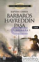 Kaptan - ı Derya Barbaros Hayreddin Paşa