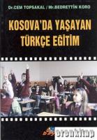 Kosova'da Yaşayan Türkçe Eğitim