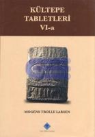 Kültepe Tabletleri VI-a : the Archive of the Salim-Assur Family Volume I : the First Two Generations