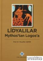 Lidyalılar : Mythos'tan Logos'a