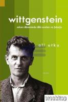 Ludwing Wittgenstein : Erken Döneminde Dilin Sınırları ve Felsefe