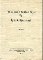 Muhsin - zade Mehmed Paşa ve Ayanlık Müessesesi