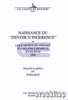 Naissance Du Devoir DIngerence : Les Carnets Du Voyage DAdolphe Cremieux En Egypte 1840