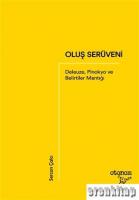 Oluş Serüveni : Deleuze, Pinokyo ve Belirtiler Mantığı