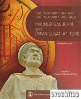 One Thousand Years Ago One Thousand Years Later Mahmut Kashgari and Diwan Lugat At-Turk
