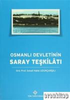 Osmanlı Devletinin Saray Teşkilatı