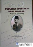 Osmanlı Edebiyatı Ders Notları, 1908 - 1909 Eğitim Dönemi. Notlar Mehmed Zekai [Konrapa]