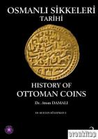 Osmanlı Sikkeleri Tarihi - Cilt 2 : History of Ottoman Coins 2