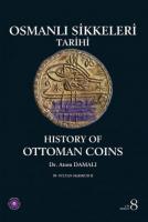 Osmanlı Sikkeleri Tarihi - Cilt 8 : History of Ottoman Coins 8 OSMANLI SULTANLARI - Mahmud II