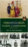 Osmanlılarda Ulaşım ve Haberleşme