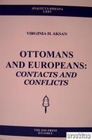 Ottomans and Europeans : Contacts and conflicts
