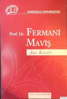 Prof. Dr. Fermani Maviş Anı Kitabı
