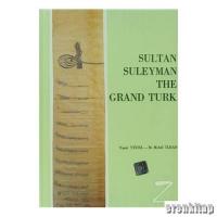 Sultan Suleyman : The Grand Türk