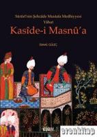 Süruri'nin Şehzade Mustafa Medhiyyesi Yahut Kaside - i Masnu'a