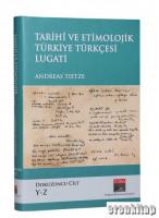 Tarihi Ve Etimolojik Türkiye Türkçesi Lugati : Cilt 9