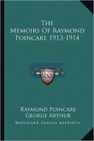 The memoirs of Raymond Poincare