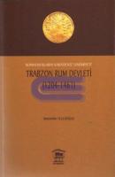 Komnenosların Karadeniz Hakimiyeti Trabzon Rum Devleti ( 1204 - 1461 )