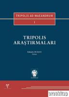 TRIPOLIS AD MAEANDRUM I - Tripolis Araştırmaları