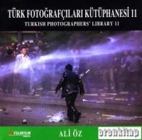 Türk Fotoğrafçıları Kütüphanesi 11 : Turkish Photographers' Library 11