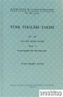 Türk İnkılabı Tarihi Cilt III, Kısım 1