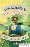 Türk Korsanları : Büyük Türk Romanı