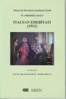 Türkçe'de İlk İtalyan Edebiyatı Tarihi : M. (Mehmet) Rauf, İtalyan Ede