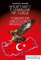 Türkiye'de Unutulmuş Arnavutlar
