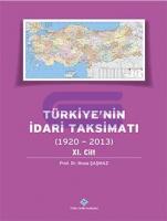 Türkiye'nin İdari Taksimatı ( 1920-2013 ) 11. Cilt