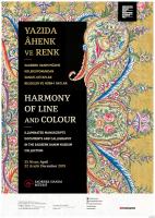 Yazıda Âhenk ve Renk : Harmony of Line and Colour
