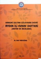 Kanuni Sultan Süleyman Devri Aydın ili evkaf defteri (Metin ve inceleme)