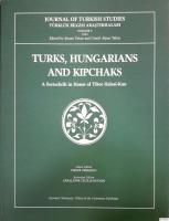 Turks, Hungarians and Kipchaks : A Festschrift in Honor of Tibor Halasi - Kun