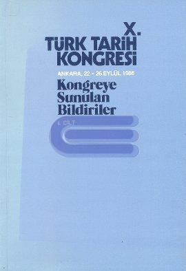 Türk Tarih Kongresi, X/2. Cilt Kongreye Sunulan Bildiriler Ankara 22-26 Eylül 1990