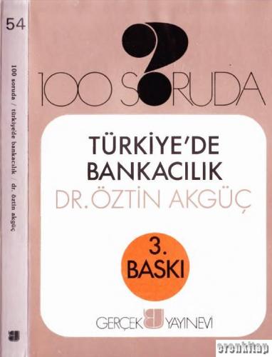 100 Soruda Türkiye'de Bankacılık